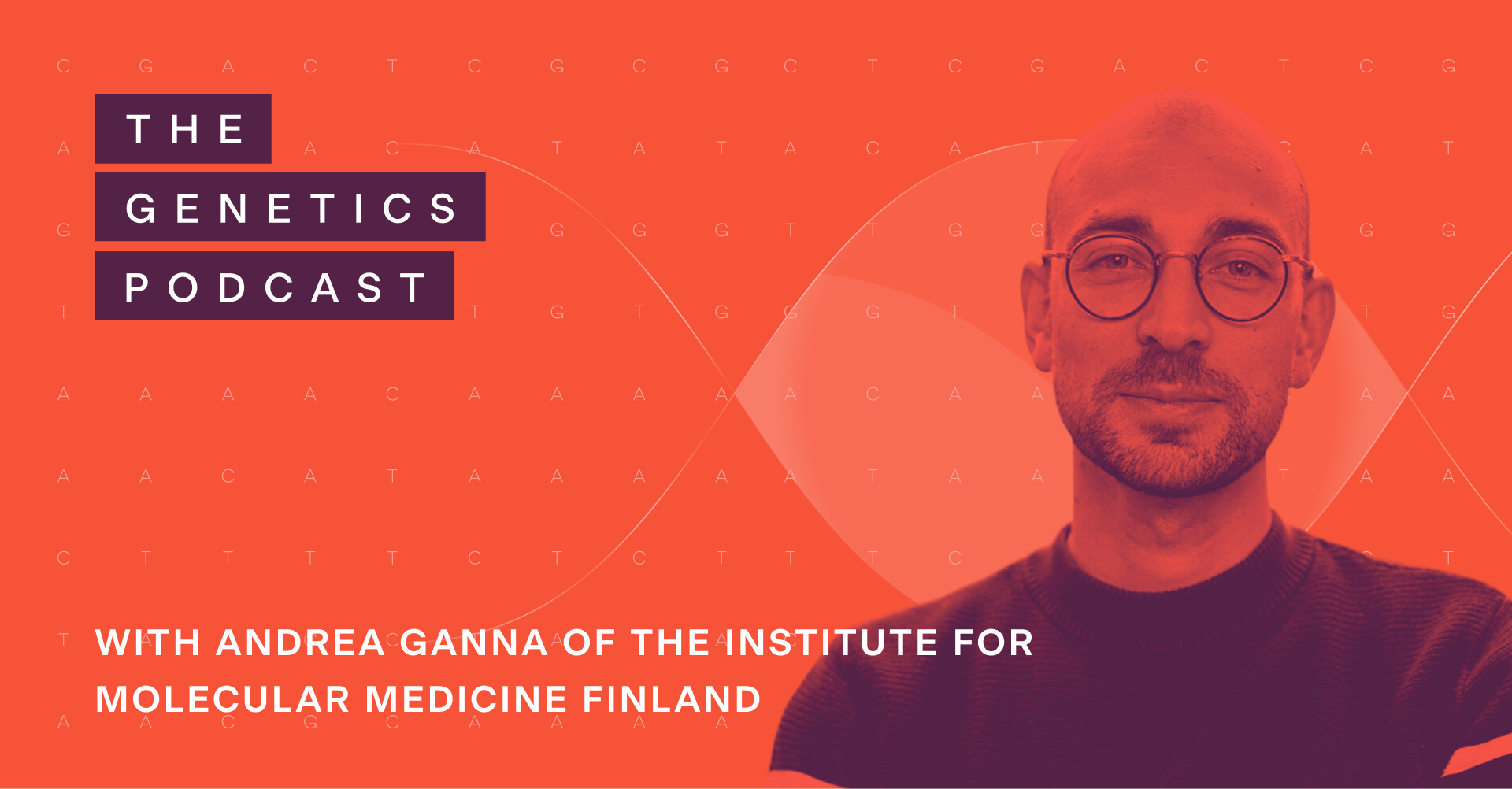 The Genetics Podcast featuring Andrea Ganna