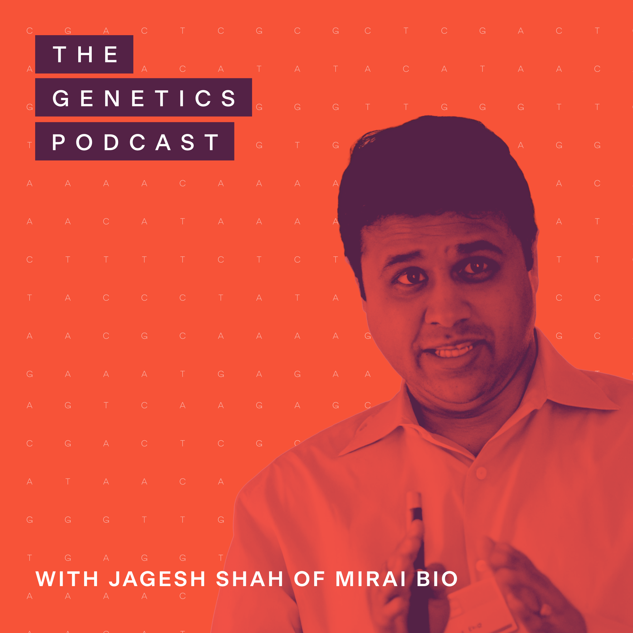 The Genetics Podcast featuring Jagesh Shah