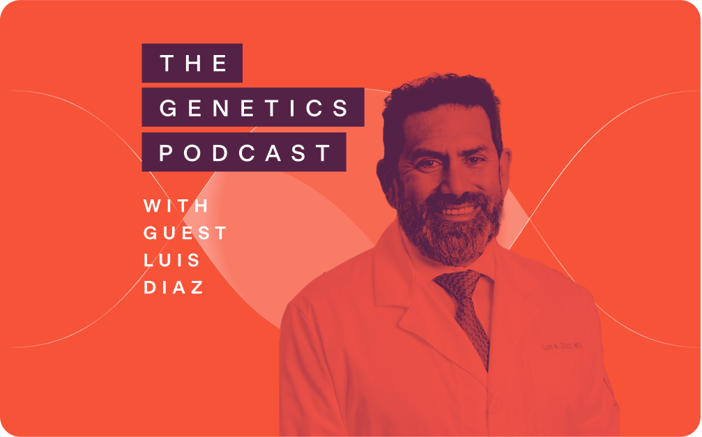 Dr. Luis Diaz on immunotherapy, liquid biopsies, and the future of cancer detection