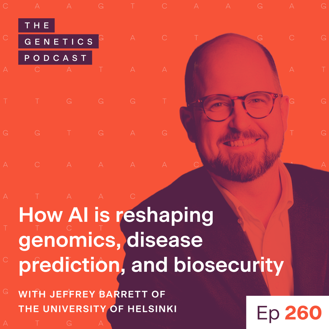 The Genetics Podcast featuring Jeffrey Barrett