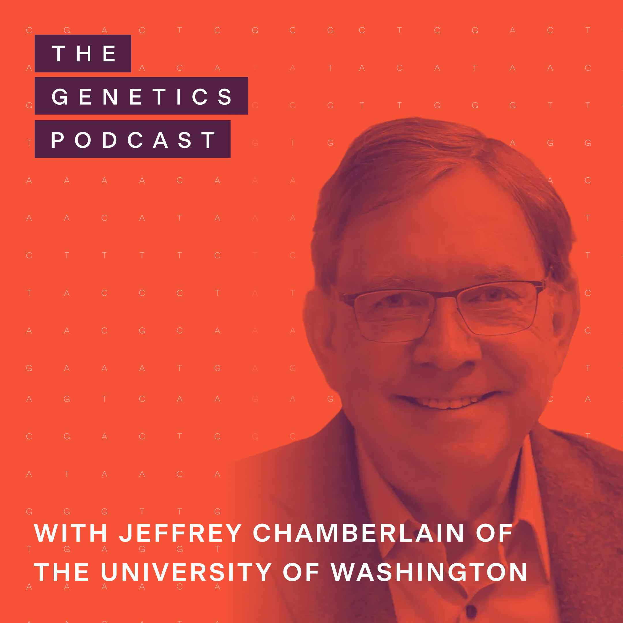 The Genetics Podcast featuring Dr. Jeffrey Chamberlain