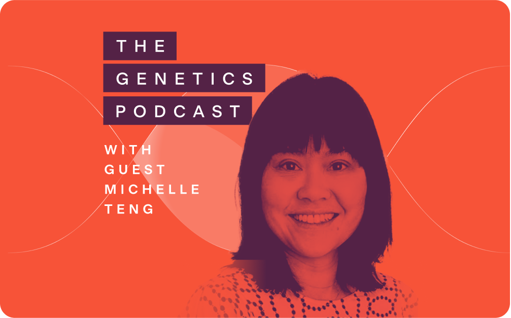 Michelle Teng ơn the genetics podcast featured image